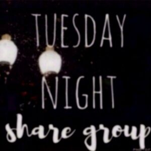 Tuesday Night Share Group